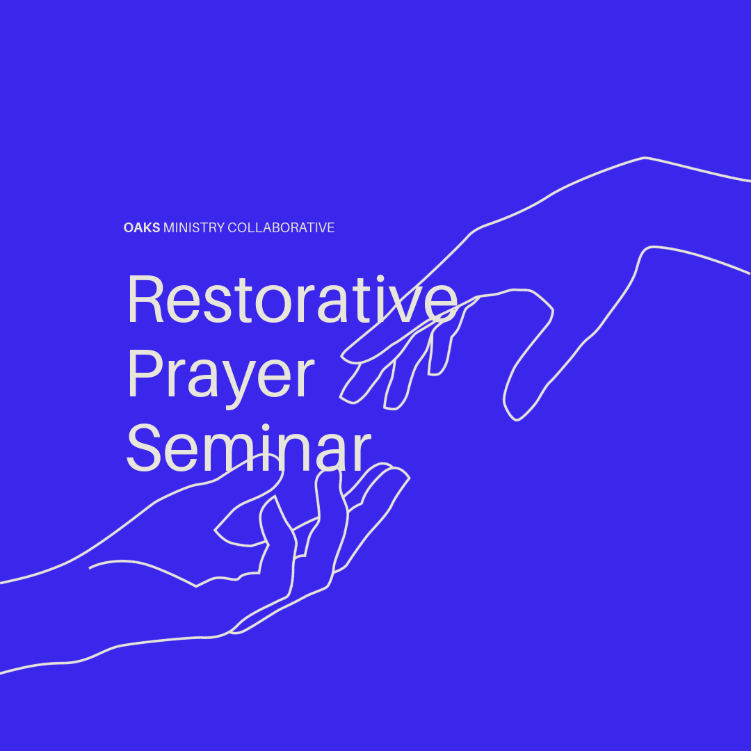 Restorative Prayer Seminar