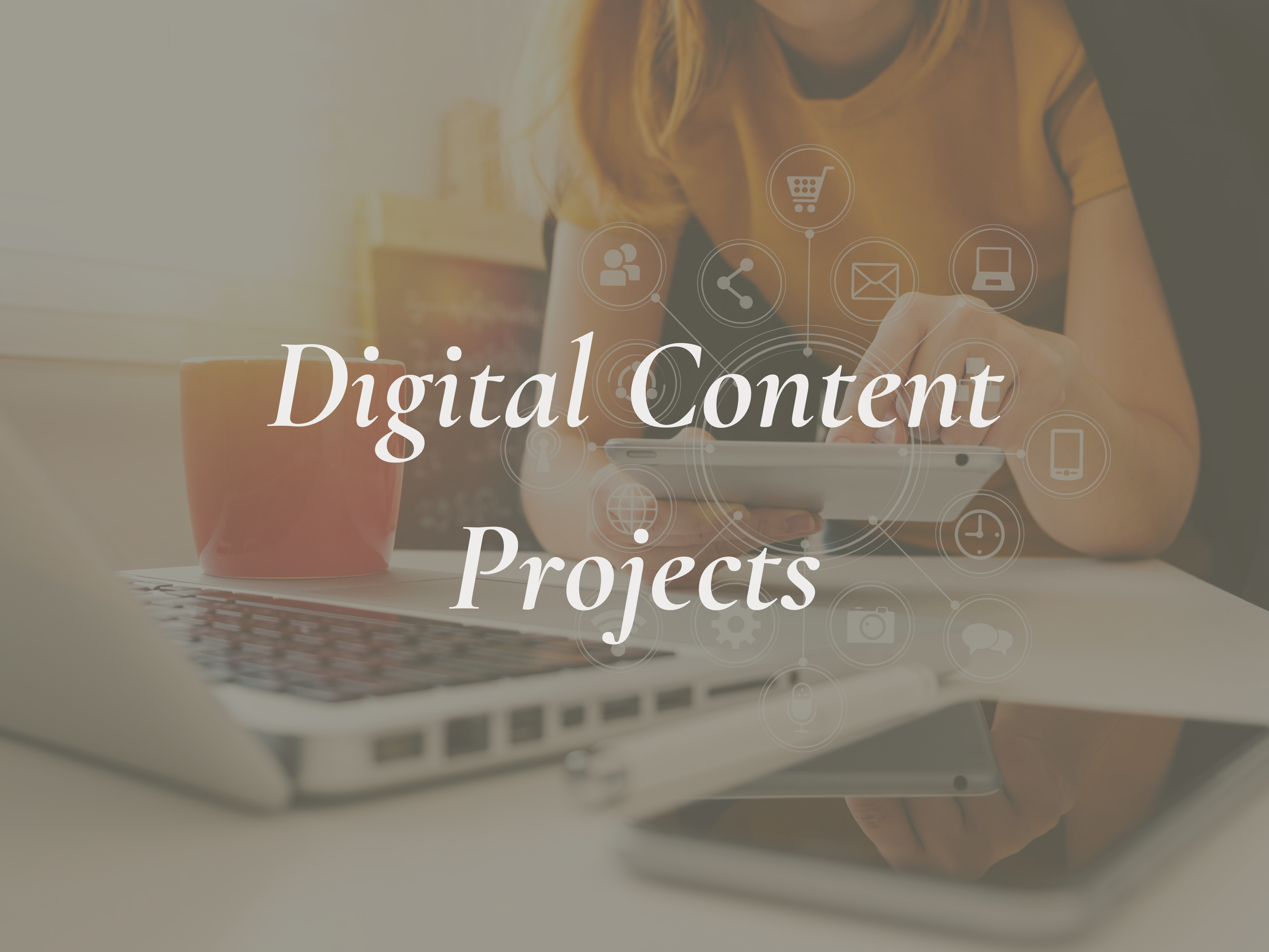 Digital Content Projects