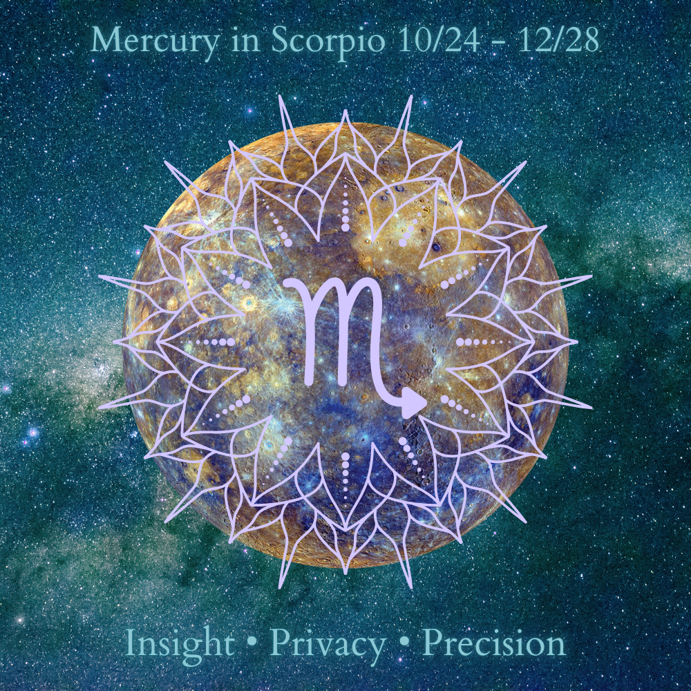 Mercury in Scorpio 10/24
