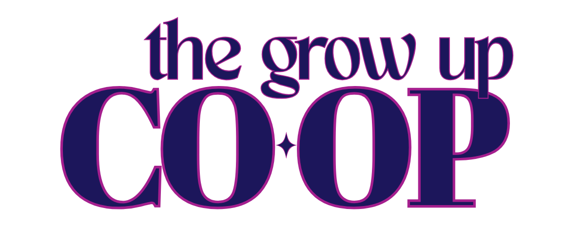 The Grow Up Co Op