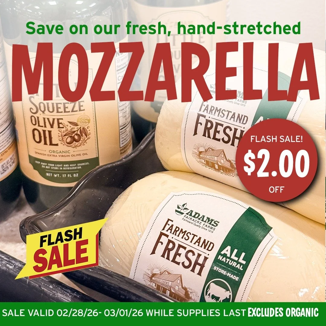 This week&rsquo;s deals are bringing the flavor, the freshness, and the FUN &mdash; but don&rsquo;t blink&hellip; some of these are here and gone before you know it! 👀💚

🍅 On-the-Vine Cluster Tomatoes &ndash; $1.99/lb
📅 Valid 02/27/26 while suppl