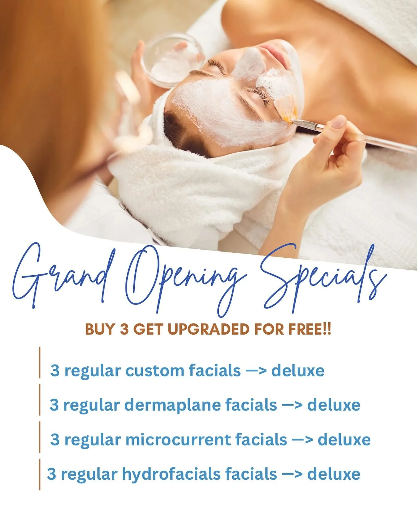 GRAND OPENING ✨DEALS ✨

Buy a package of 3:
Custom facials / Hydro-facials / Dermaplane facials / Microcurrent facials 

And get them all *UPGRADED* to the deluxe option 🤩 

Deluxe Extended Custom Facial: adds another 30minutes of treatment and rela