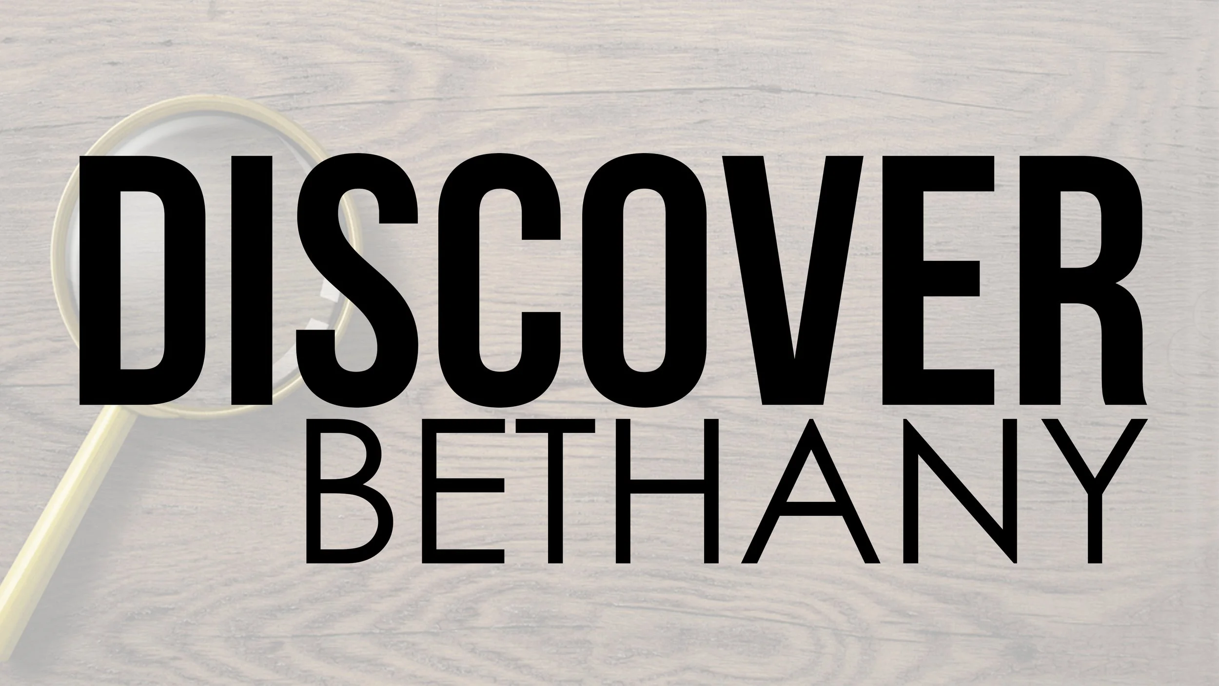 Discover Bethany