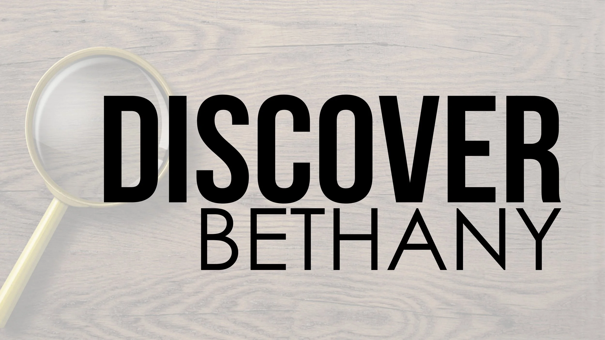 Discover Bethany