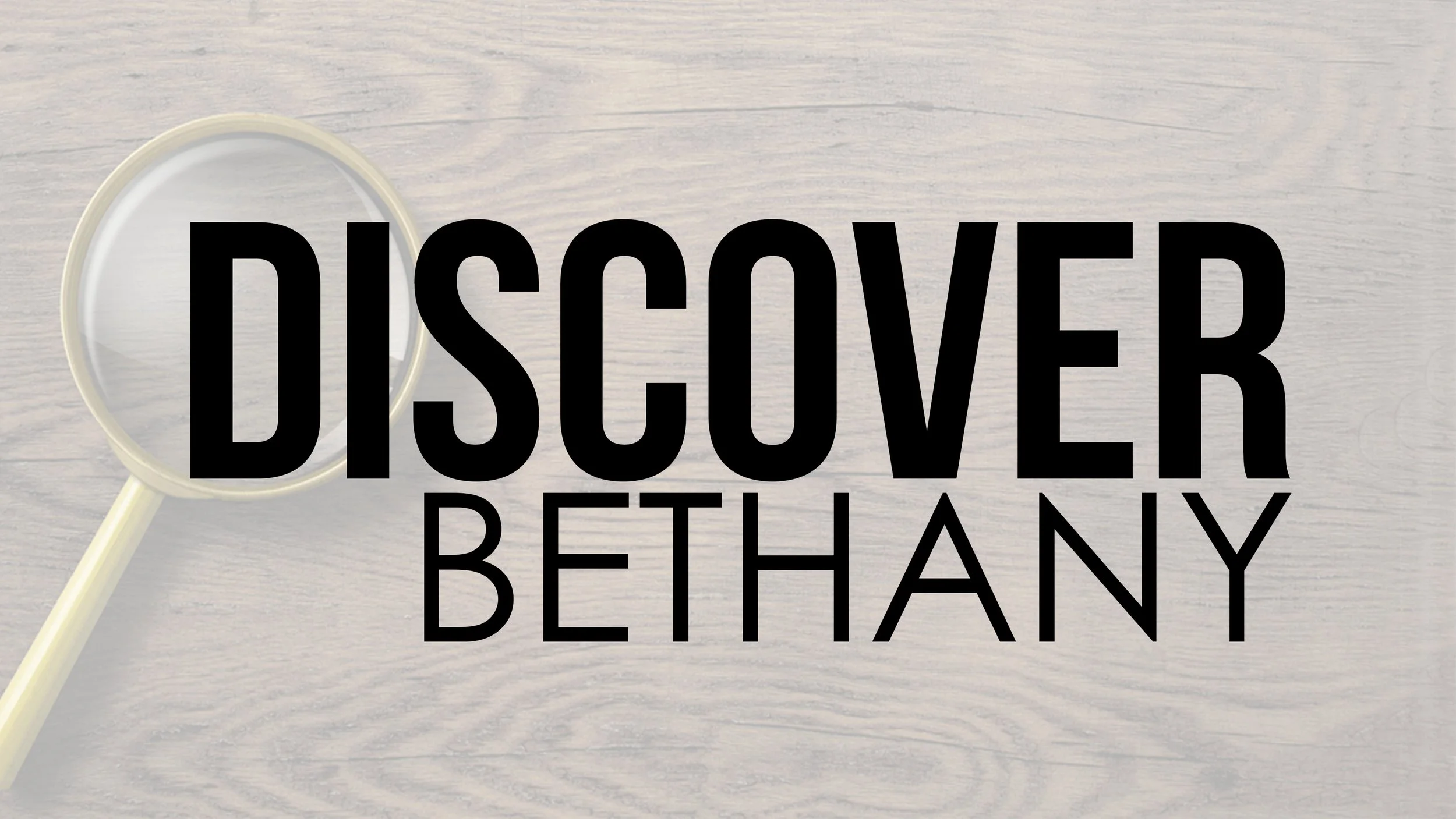 Discover Bethany