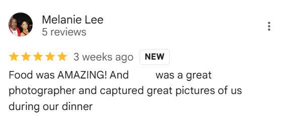 Screenshot of a customer review from Melanie Lee praising the food and photography at a dinner event.