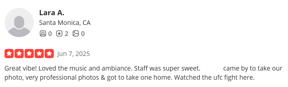 Screenshot of a Yelp review with five red stars, posted by Lara A. from Santa Monica, CA, dated June 7, 2025, praising the music, ambiance, staff, and mentioning UFC fight coverage.