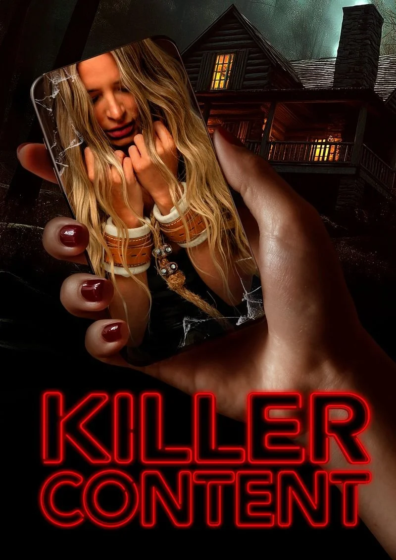 “KILLER CONTENT” (2025) Delivers a Fatal Dose of Follower Obsession
