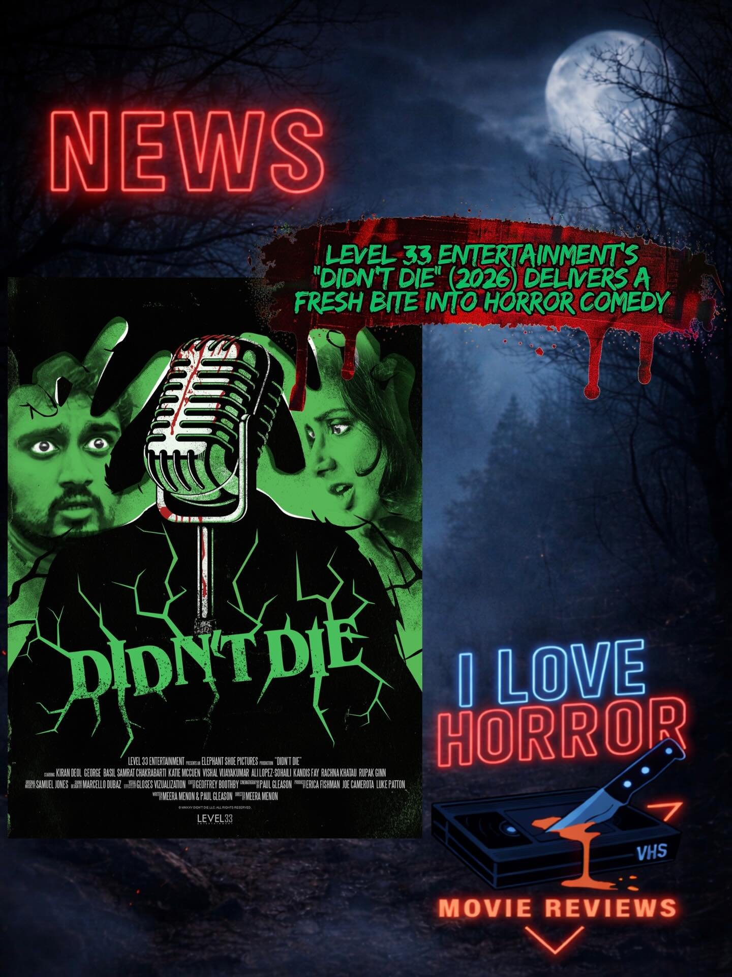 New review is up for @level33entertainment &amp; @meeraonthewall zombie horror comedy @didntdiefilm is available on the site (link in story). Be sure to get your tickets for this movie on @fandango &amp; see the movie in theaters today!

#ilhmreviews