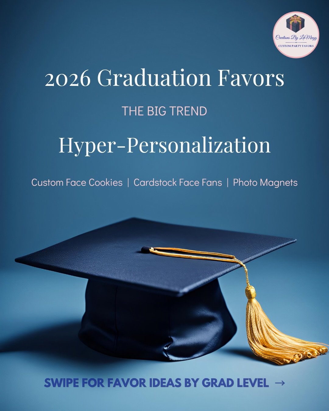 🎓 The Big 2026 Trend: No More One-Size-Fits-All Graduation Favors

Let&rsquo;s be honest: a kindergarten graduate and a medical school graduate shouldn&rsquo;t be getting the same type of celebration favor. 🙅&zwj;♀️ From playful little milestones t