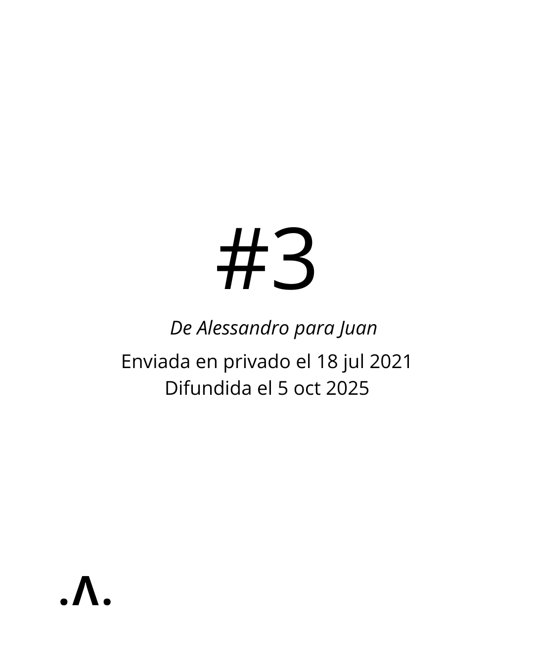      

 
    #3       De:    Alessandro Triacca <triakka@hotmail.com>     Enviado:    domingo, 18 de julio de 2021 08:12 a. m.     Para:    Juan Sáenz de Tejada Urruzola <elamorensancha@gmail.com>     Asunto:    Re: Primer escrito  
 



