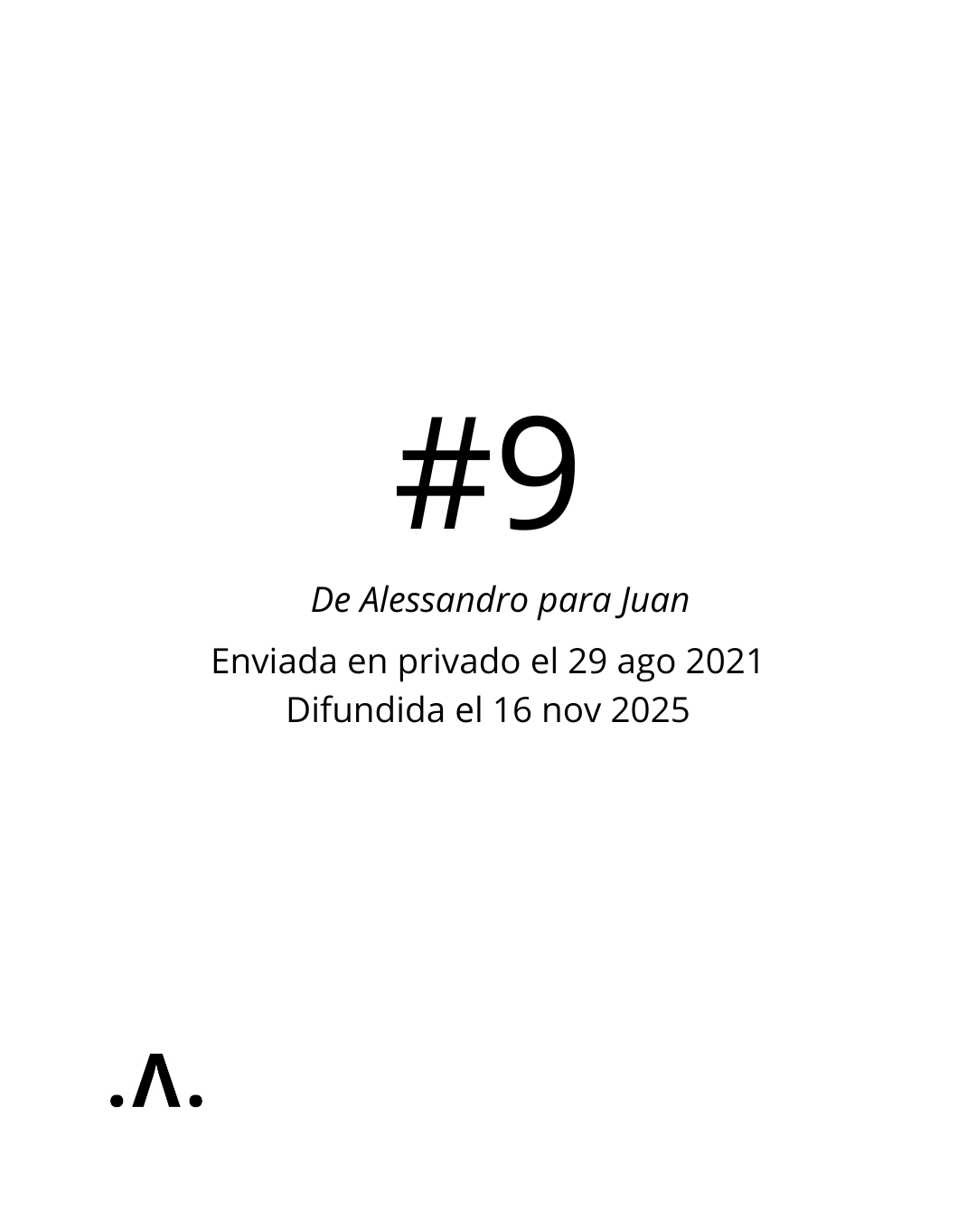      

 
    #9       De:    Alessandro Triacca <triakka@hotmail.com>     Enviado:    domingo, 29 de agosto de 2021 08:21 a. m.     Para:    Juan Sáenz de Tejada Urruzola <elamorensancha@gmail.com>     Asunto:    URRACCA  
 













