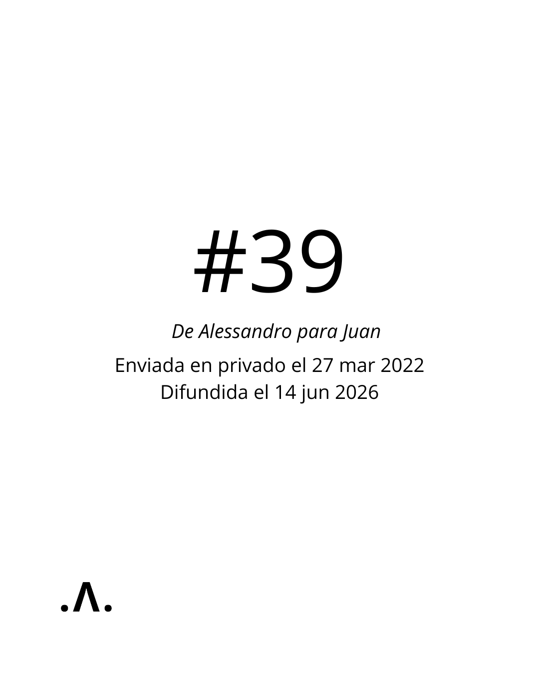       
  
     #39       De:    Alessandro Triacca <triakka@hotmail.com>     Enviado:    domingo, 27 de marzo de 2022 08:06 p. m.     Para:    Juan Mut <elamorensancha@gmail.com>     Asunto:    Re: Re: URRACCA   


  
 #block-df6d084f6f45
