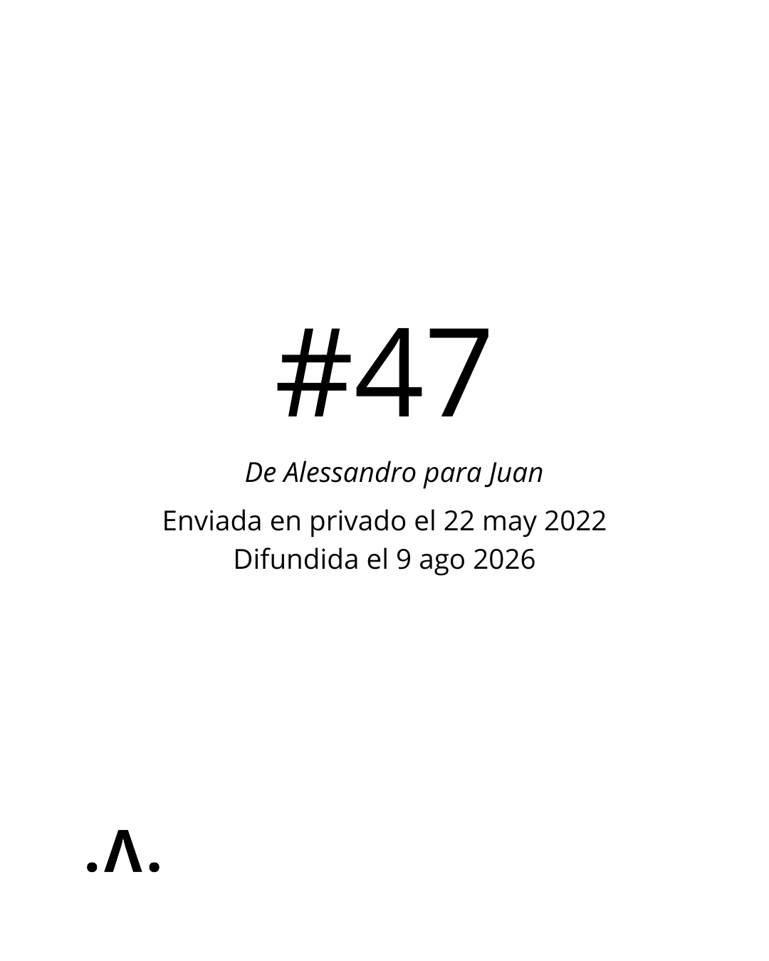       
  
     #47       De:    Alessandro Triacca <triakka@hotmail.com>     Enviado:    domingo, 22 de mayo de 2022 09:59 p. m.     Para:    Juan Mut <elamorensancha@gmail.com>     Asunto:    Re: Re: URRACCA   


  
 #block-90a2730d852f2