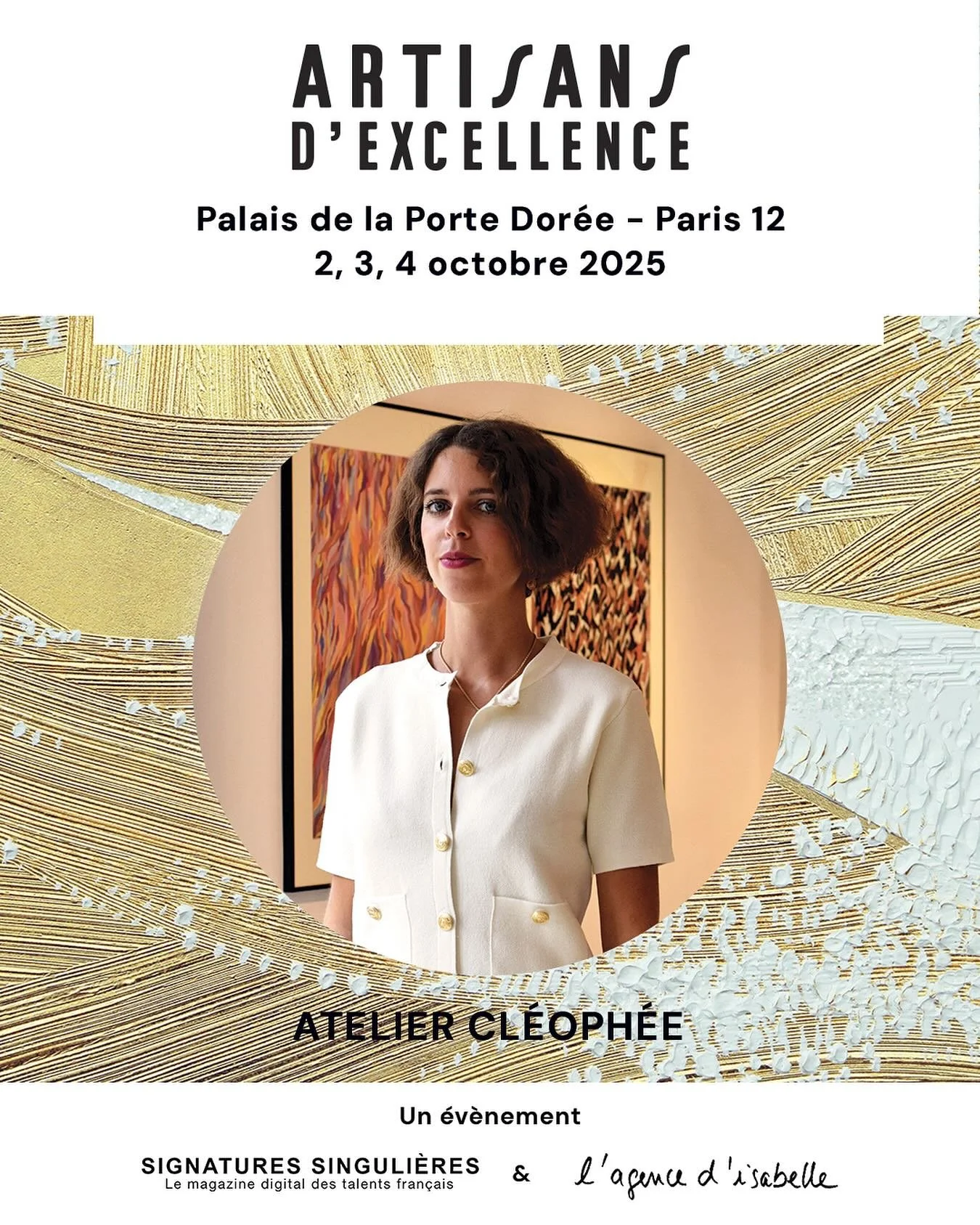 ✨Tr&egrave;s heureuse et fi&egrave;re de vous annoncer ma participation au Salon Artisans d&rsquo;Excellence, du 2 au 4 octobre 2025, au Palais de la Porte Dor&eacute;e &agrave; Paris. Mon premier salon en tant qu&rsquo;exposante.

Ces rencontres son