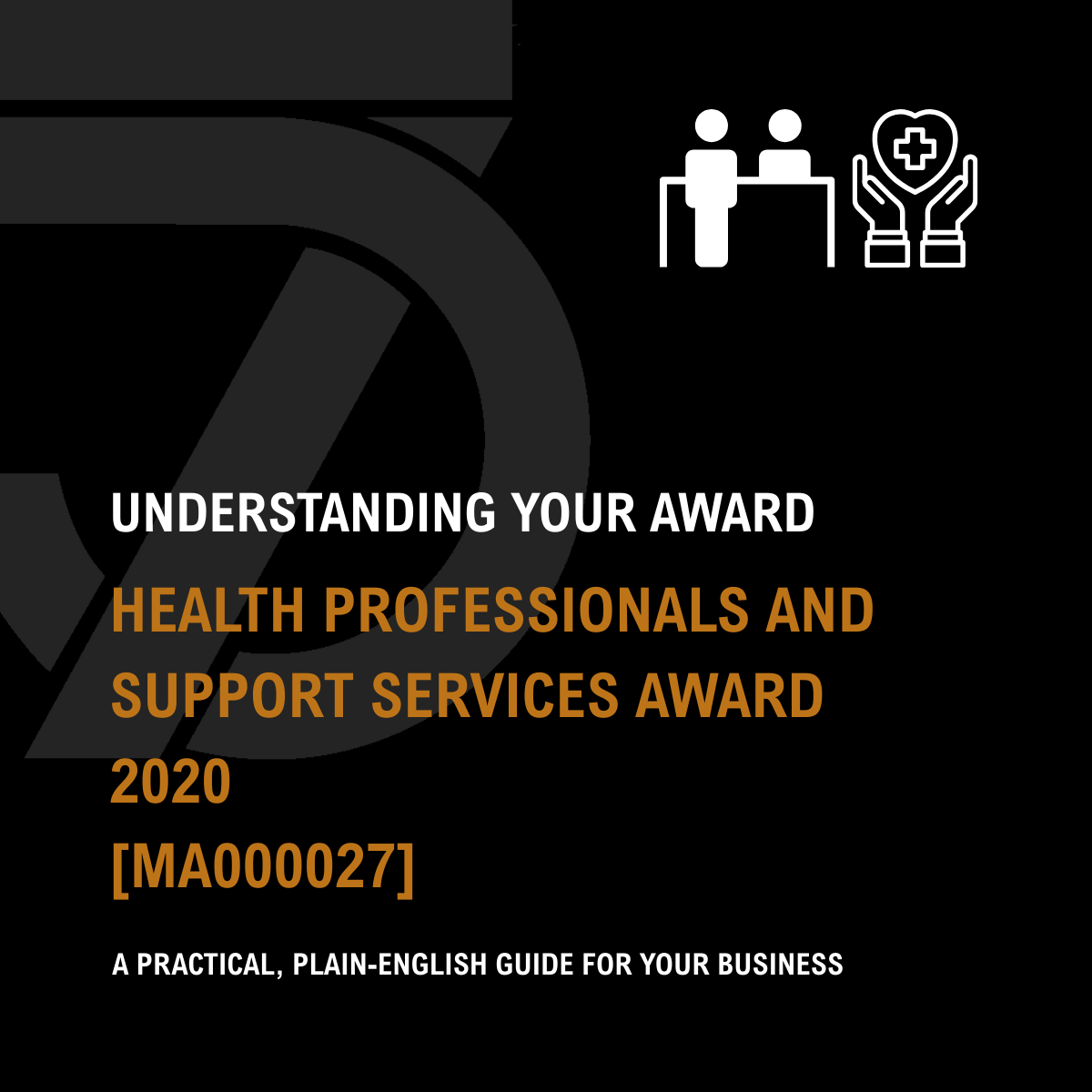 Health Professionals and Support Services Award 2020 - A Simple Guide for Your Business