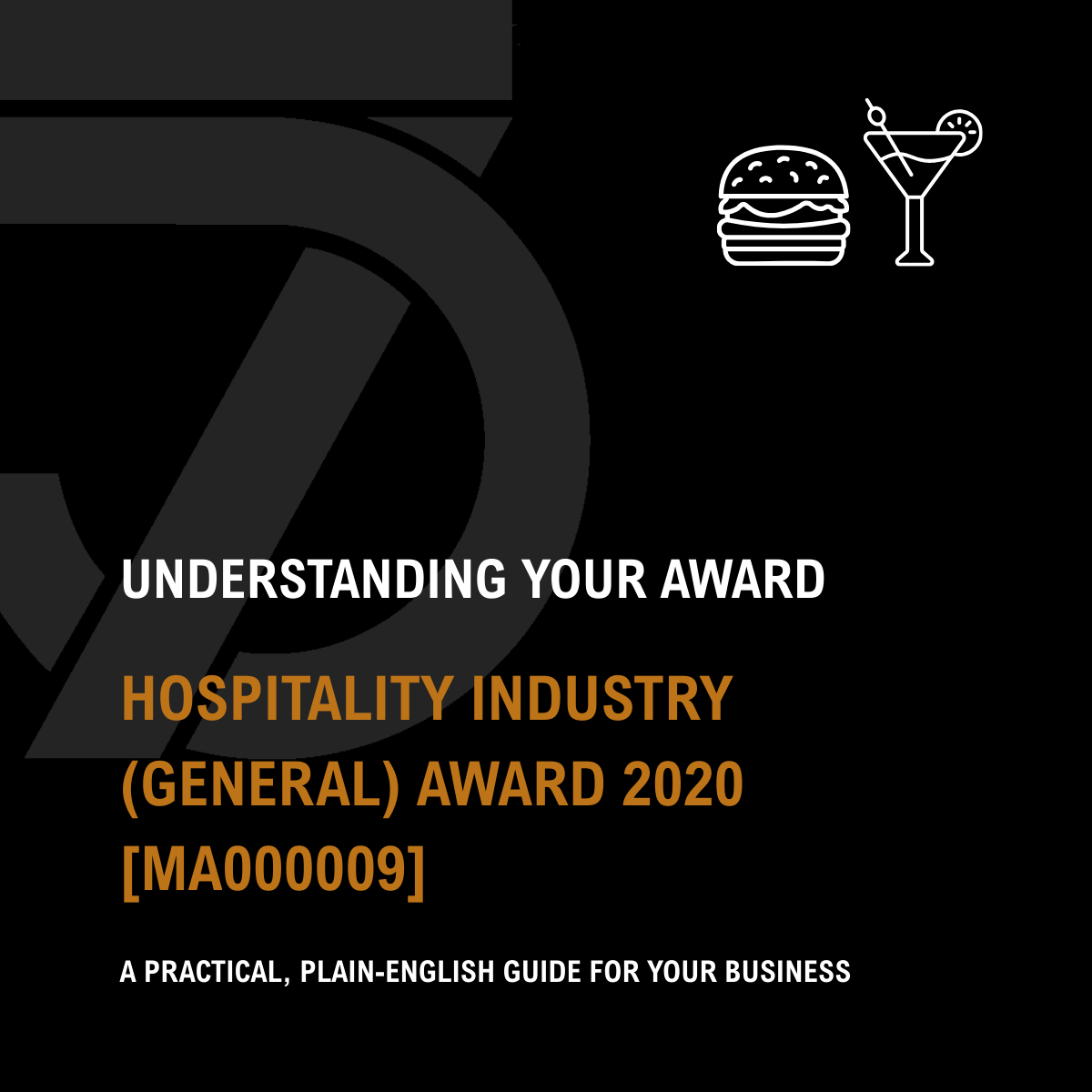 Hospitality Industry (General) Award 2020 - A Simple Guide for Your Business