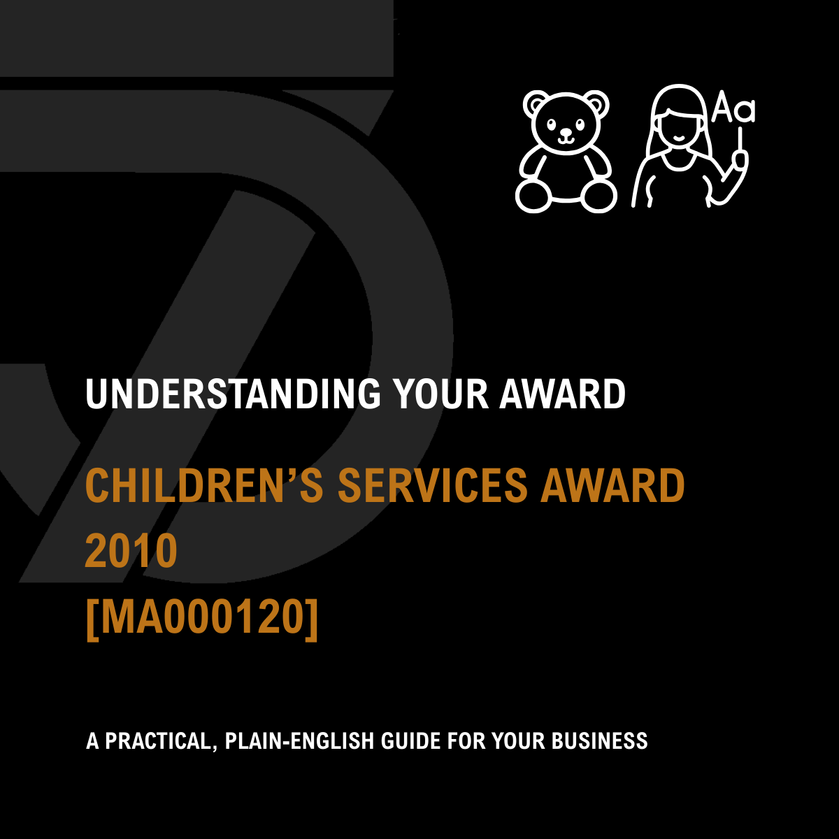 Children’s Services Award 2010 - A Simple Guide for Your Business