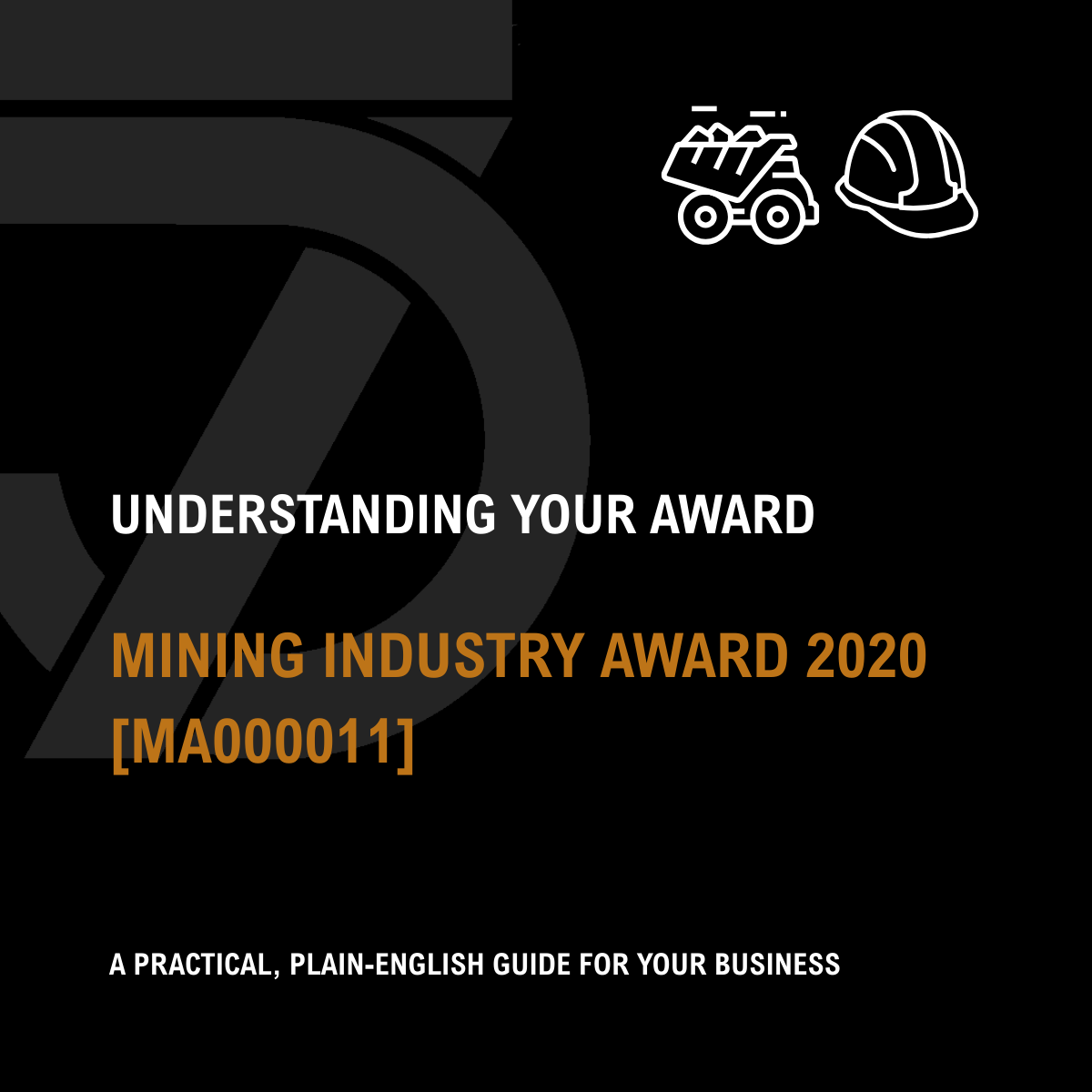 Mining Industry Award 2020 - A Simple Guide for Your Business