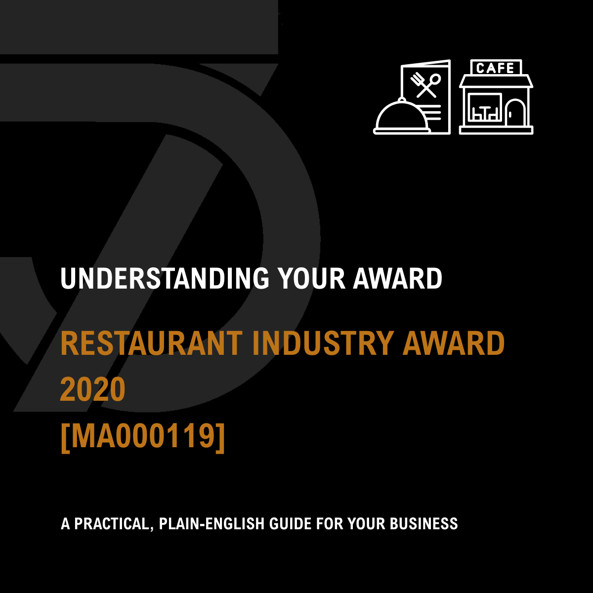 Restaurant Industry Award 2020 - A Simple Guide for Your Business