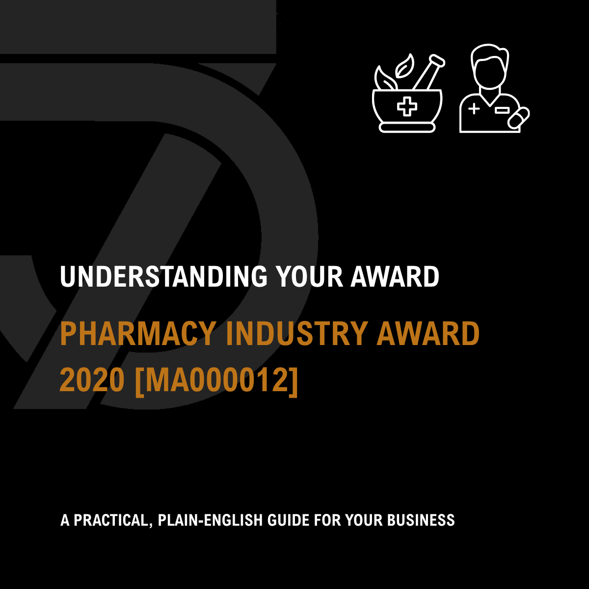 Pharmacy Industry Award 2020 - A Simple Guide for Your Business
