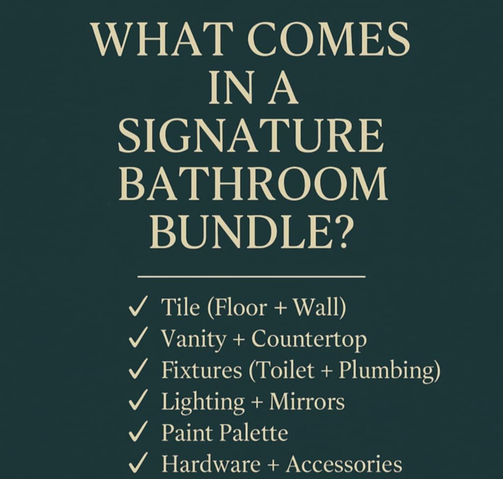 What Comes in a Signature Bathroom Bundle?