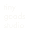 tiny goods studio