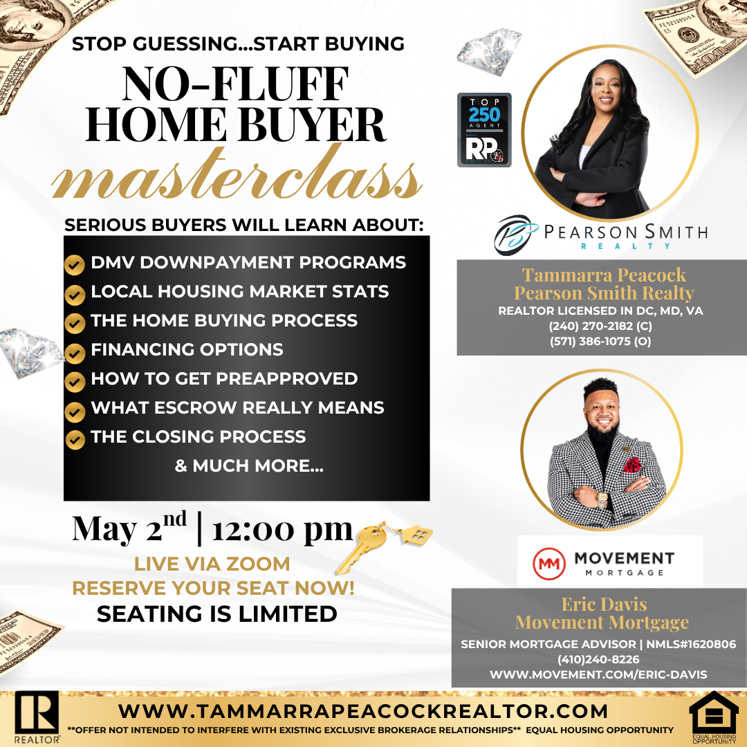 A digital flyer for a real estate masterclass on home buying, scheduled for May 2nd at 12:00 pm via Zoom, hosted by Tammarra Peacock of Pearson Smith Realty. The flyer highlights topics covered such as downpayment programs, housing market stats, financing options, preapproval, escrow, and closing. It features images of two real estate agents, contact details, and branding from Movement Mortgage and realtor websites.