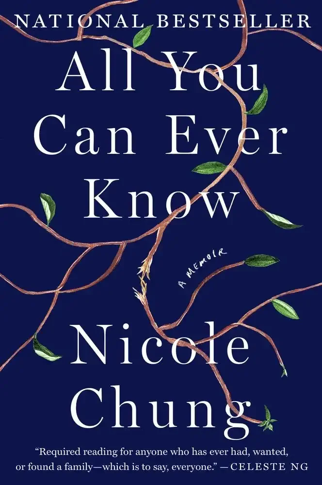 All You Can Ever Know by Nicole Chung