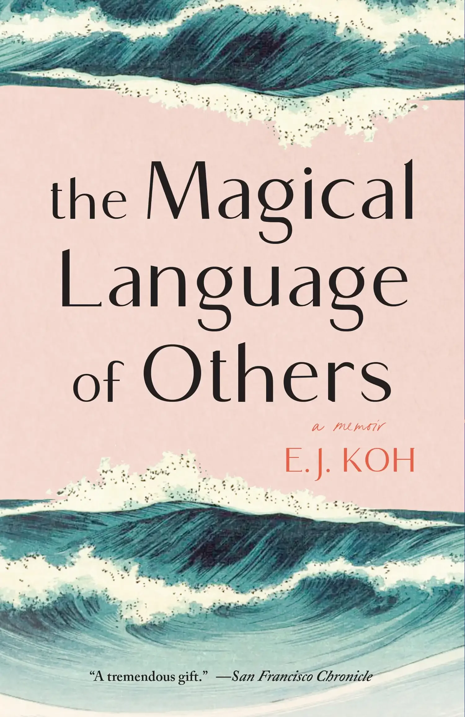 The Magical Language of Others by E.J. Koh