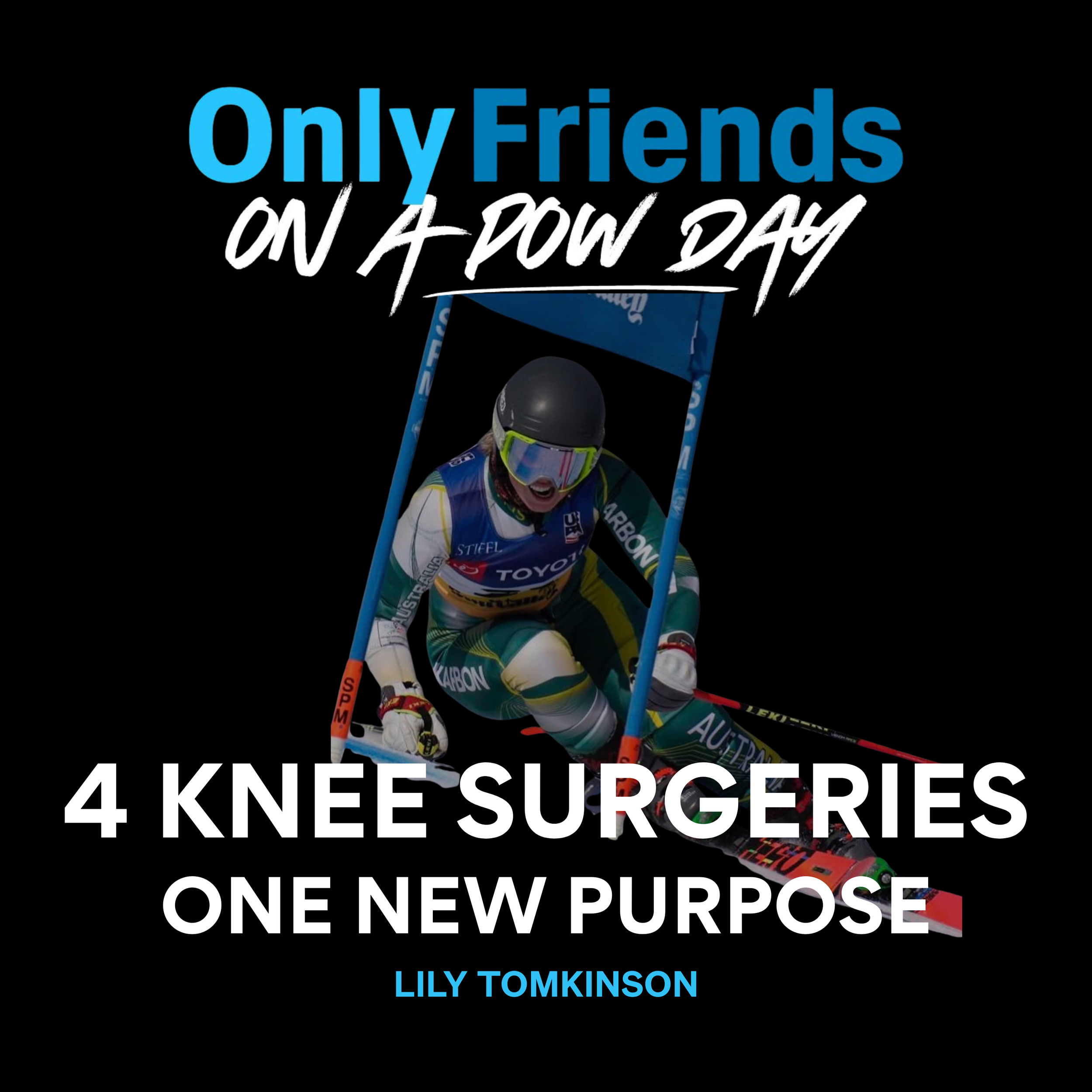Lily Tomkinson | Elite Ski Racing, Four Knee Surgeries &amp; Finding Purpose Beyond Sport