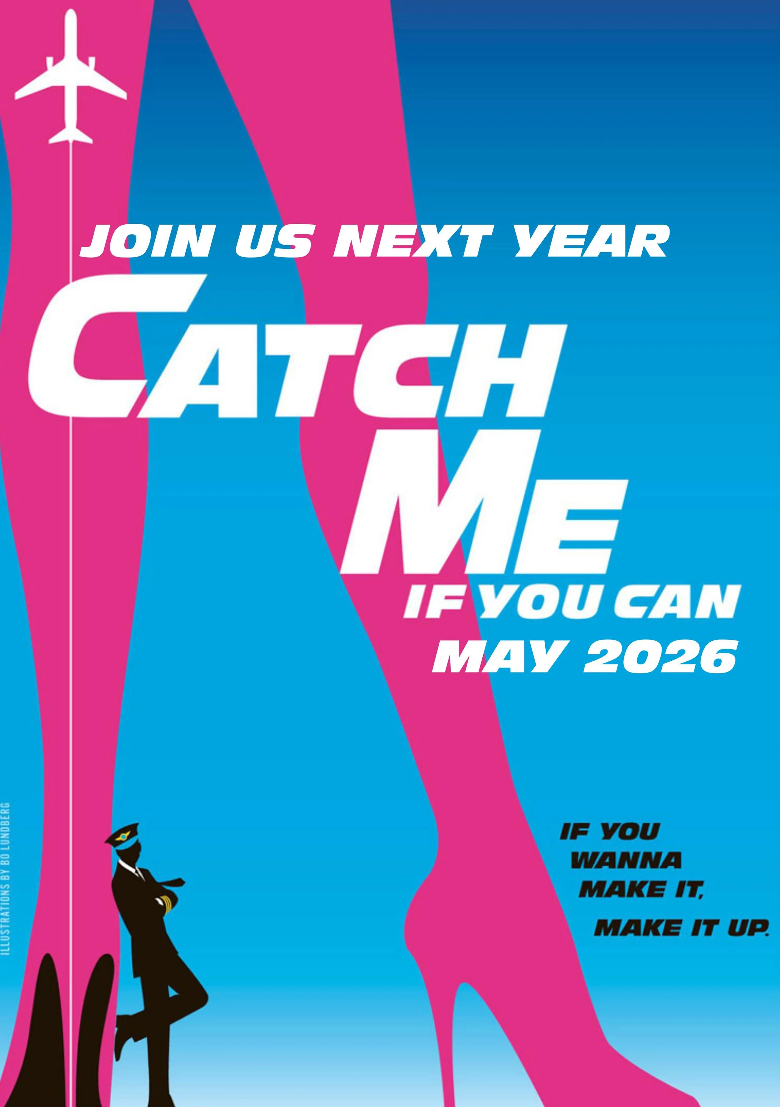 A promotional poster featuring a large pink high heel shoe, a silhouette of a person in a suit and cap with sunglasses leaning against the heel, and a white airplane flying upwards with a dotted line. Text on the poster invites viewers to join next year for a promotional event in May 2026, with motivational phrases and colorful, bold fonts.