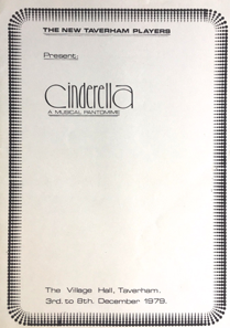 Cinderella musical program cover from the New Taverham Players, Taverham Village Hall, December 3-8, 1979.