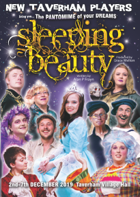 Poster for the New Taverham Players' production of 'Sleeping Beauty' airing December 2-7, 2019 at Taverham Village Hall, featuring actors in costumes and fairy-tale themed decor.