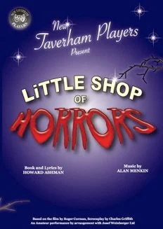Poster for Little Shop of Horrors musical with credits to Howard Ashman and Alan Menken, presented by Taverham Players, featuring a dark night sky with stars and a barren tree branch.