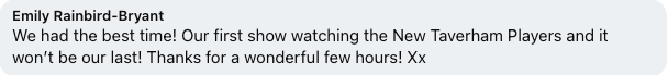 Text message from Emily Rainbow-Bryant expressing excitement about watching the New Taverham Players and thanks for a wonderful few hours.