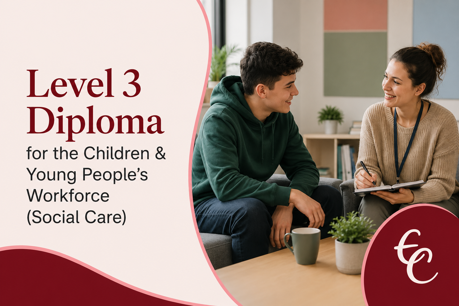 NCFE CACHE Level 3 Diploma For The Children & Young People's Workforce (Social Care)