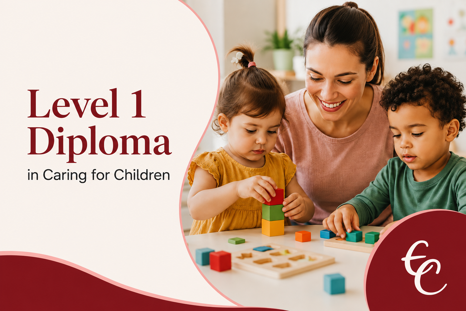 NCFE CACHE Level 1 Diploma in Caring For Children