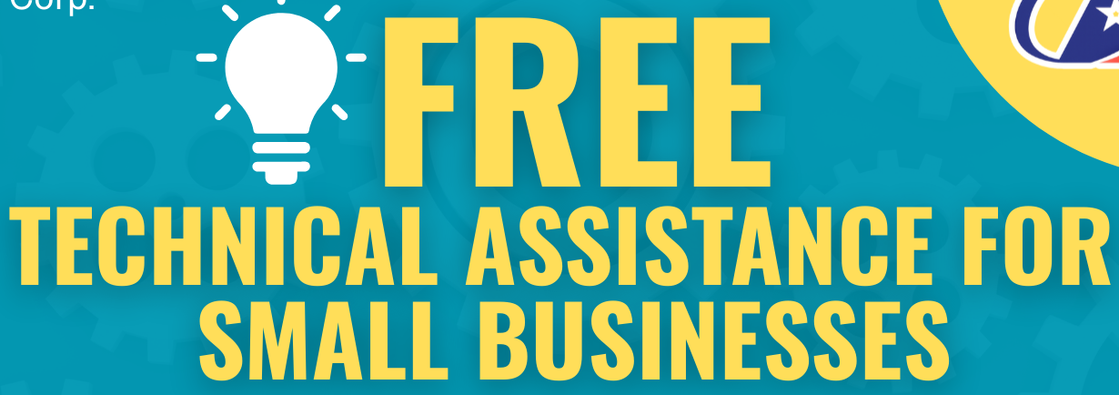 Free Technical Assistance Now Available for Small Businesses