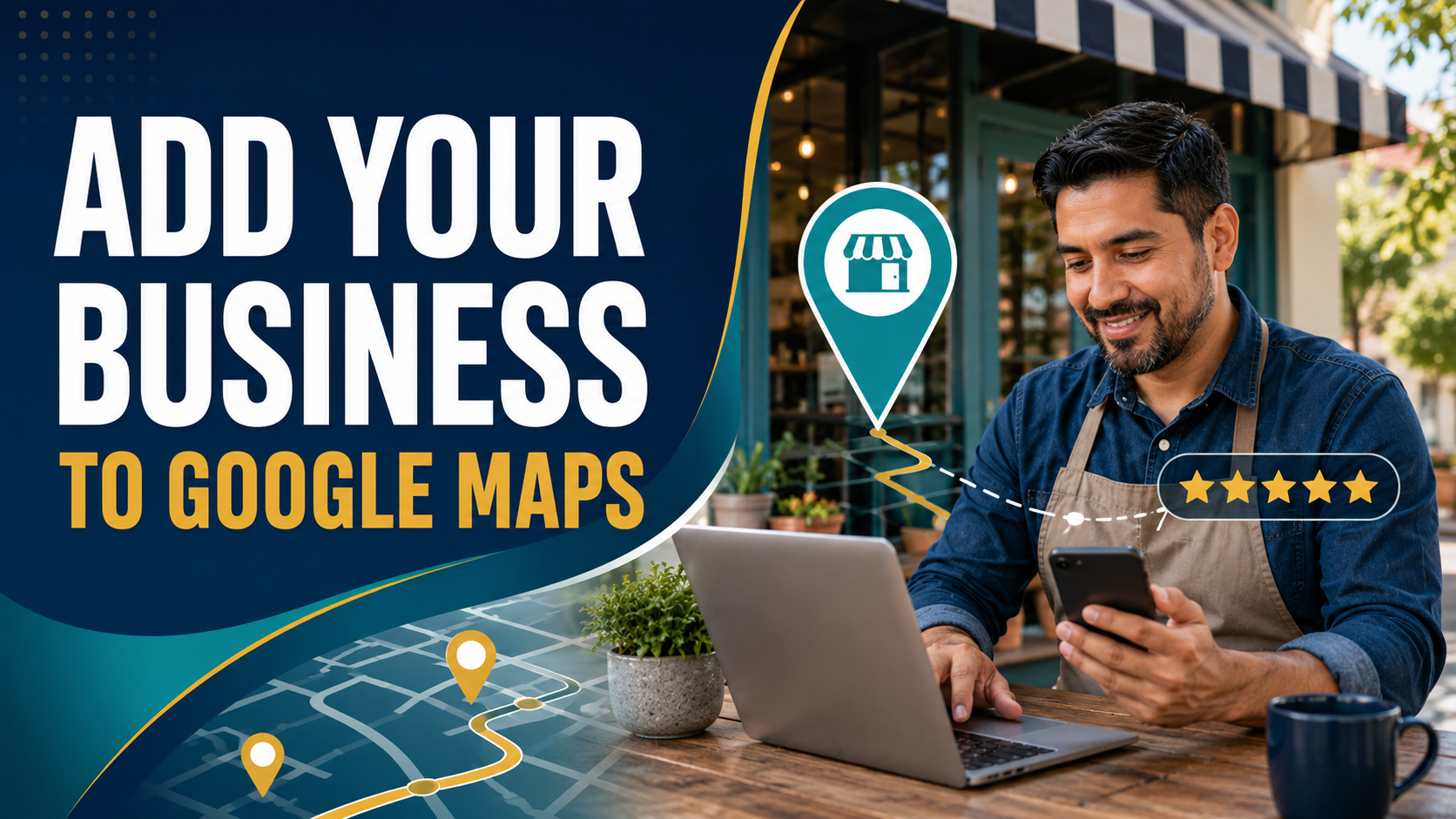 Add Your Business To Google Maps
