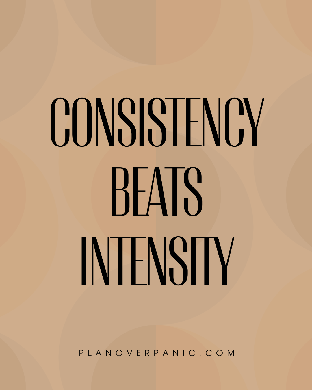 Why Consistency Beats Intensity (Every Single Time)