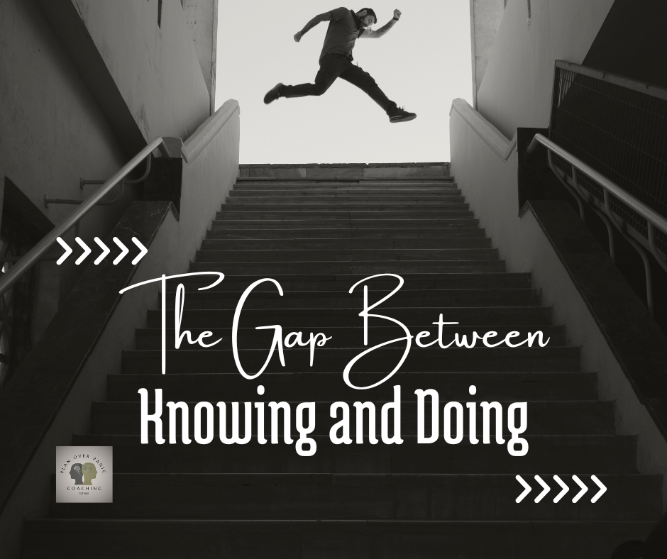 The Gap Between Knowing and Doing (And How to Close It)