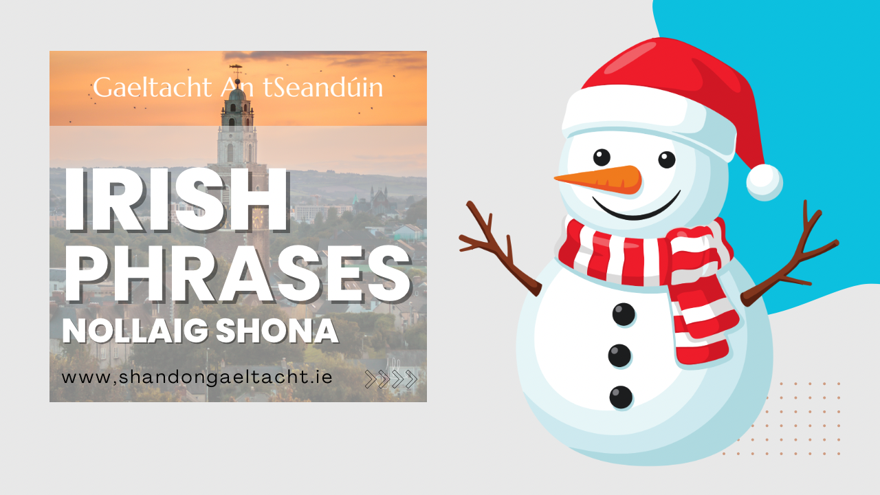 Nollaig Shona! - Happy Christmas!