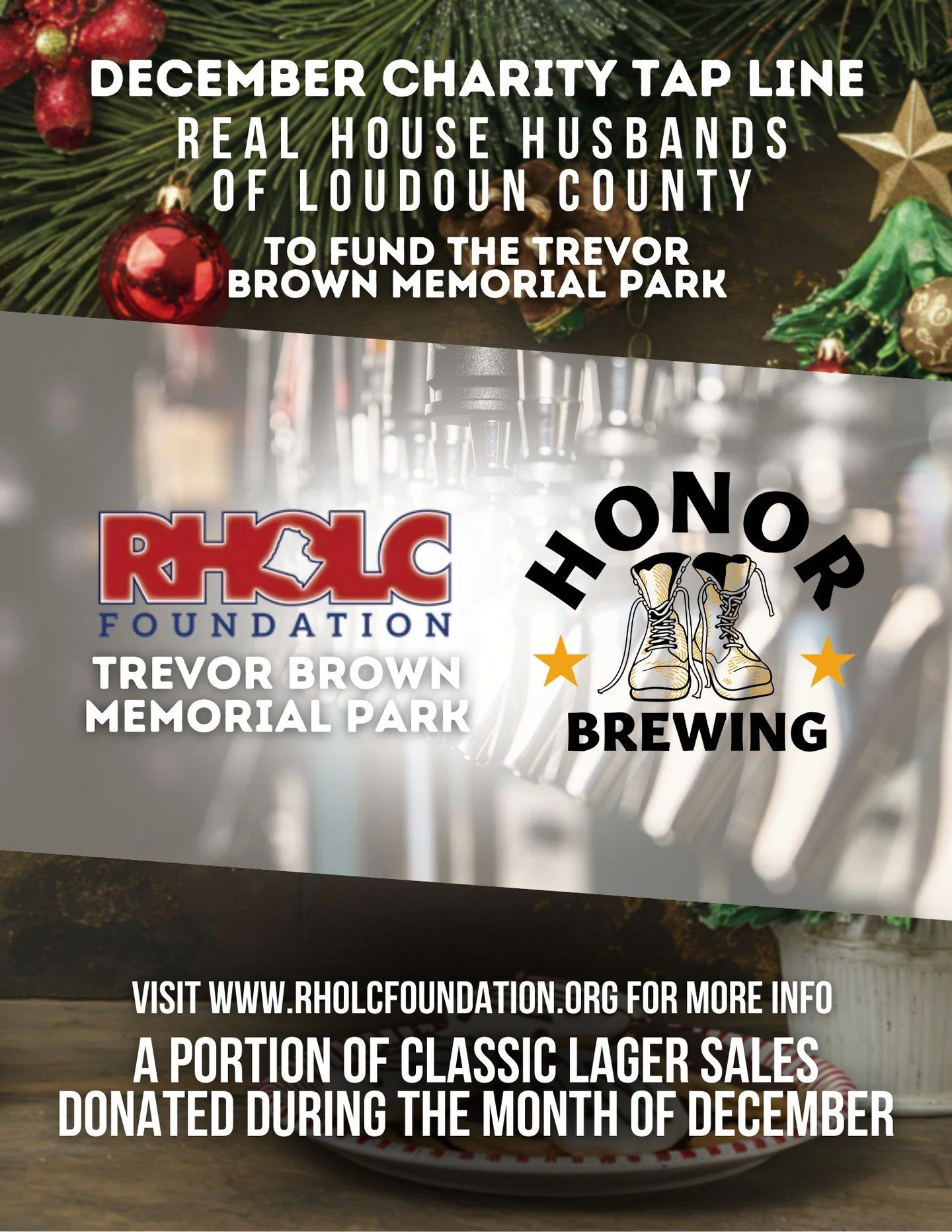 All December long, we&rsquo;re proud to partner with The Real House Husbands of Loudoun County Foundation as they work to bring the Trevor Brown Memorial Park to life.
Order from our Charity Tap Line and 10% of Lager sales goes straight to the cause.