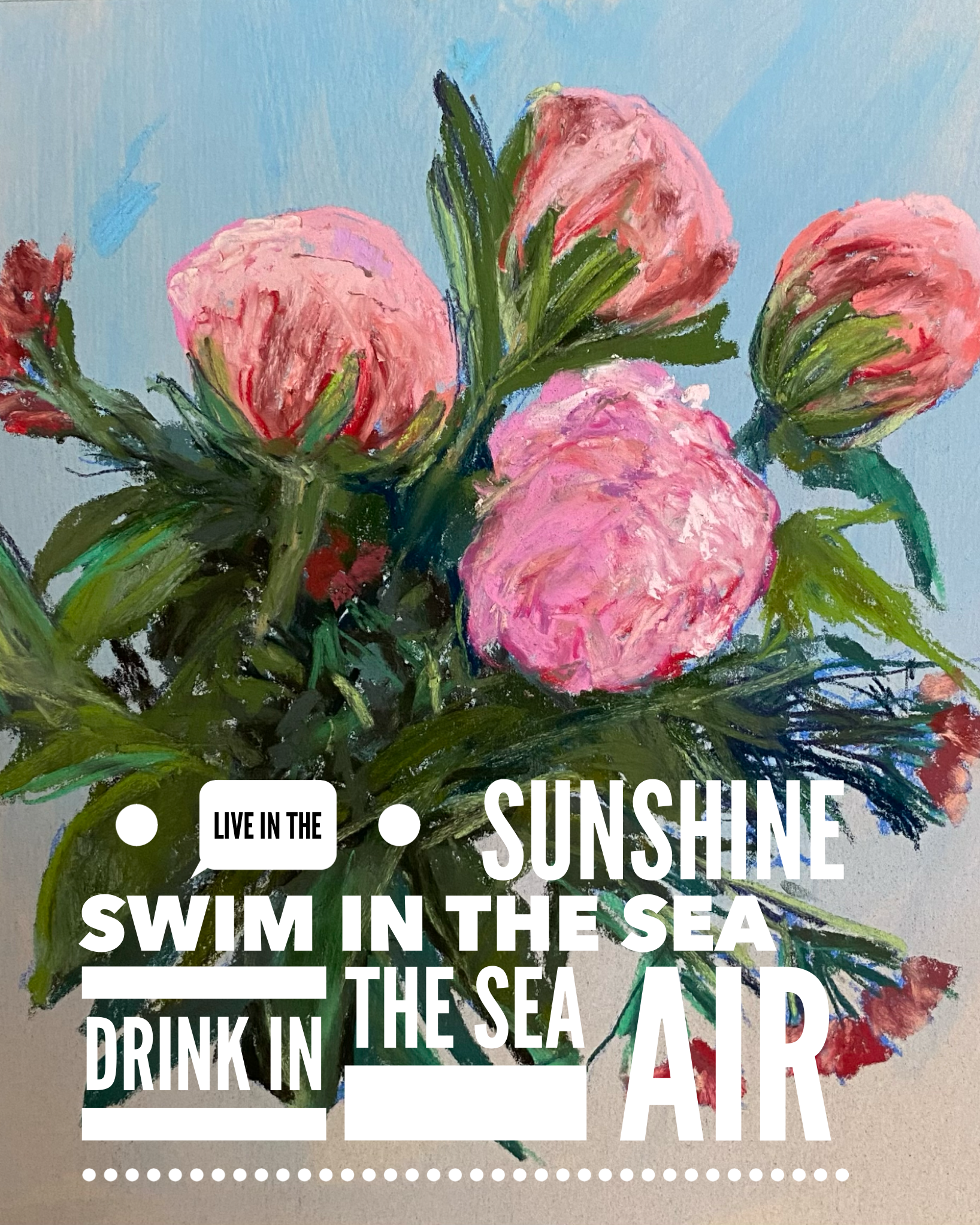 Live in the sunshine