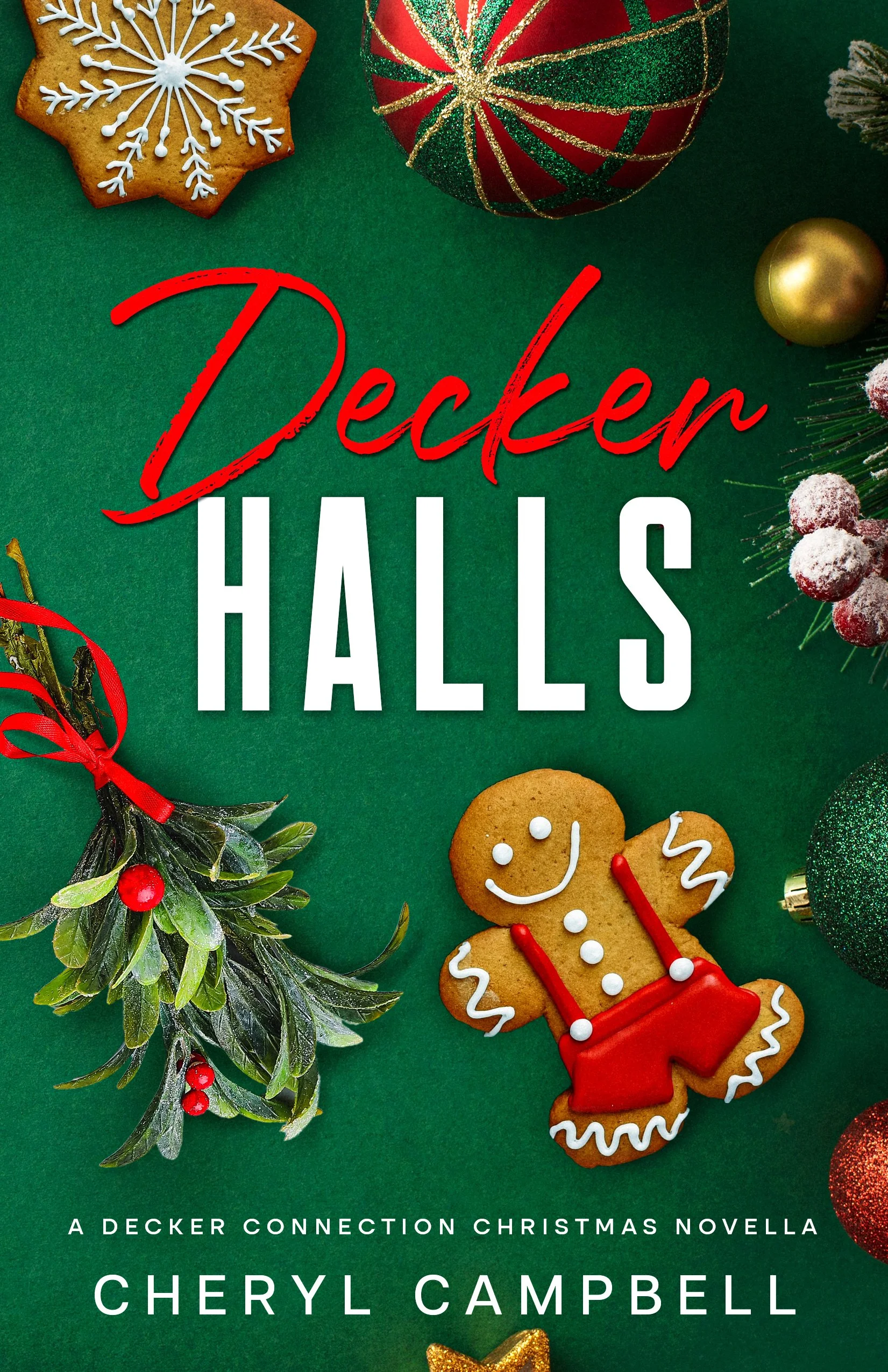 Decker Halls: A Decker Connection Christmas Novella