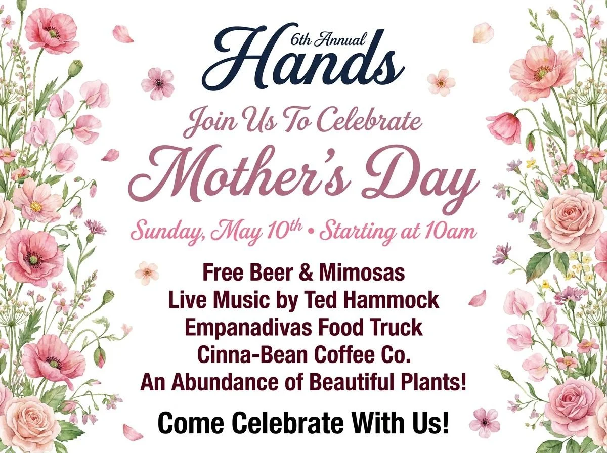 Happy Mother's Day at Hand's Garden Center
