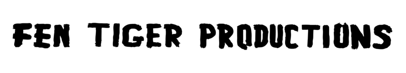 Text reading 'FEN TIGER PRODUCTIONS' in a black, bold, distressed font.