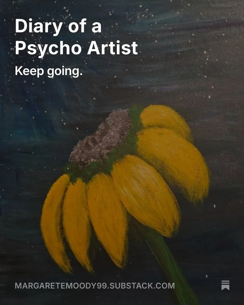 https://open.substack.com/pub/margaretemoody99/p/diary-of-a-psycho-artist-483?r=4v87hu&amp;utm_campaign=post&amp;utm_medium=web&amp;showWelcomeOnShare=true