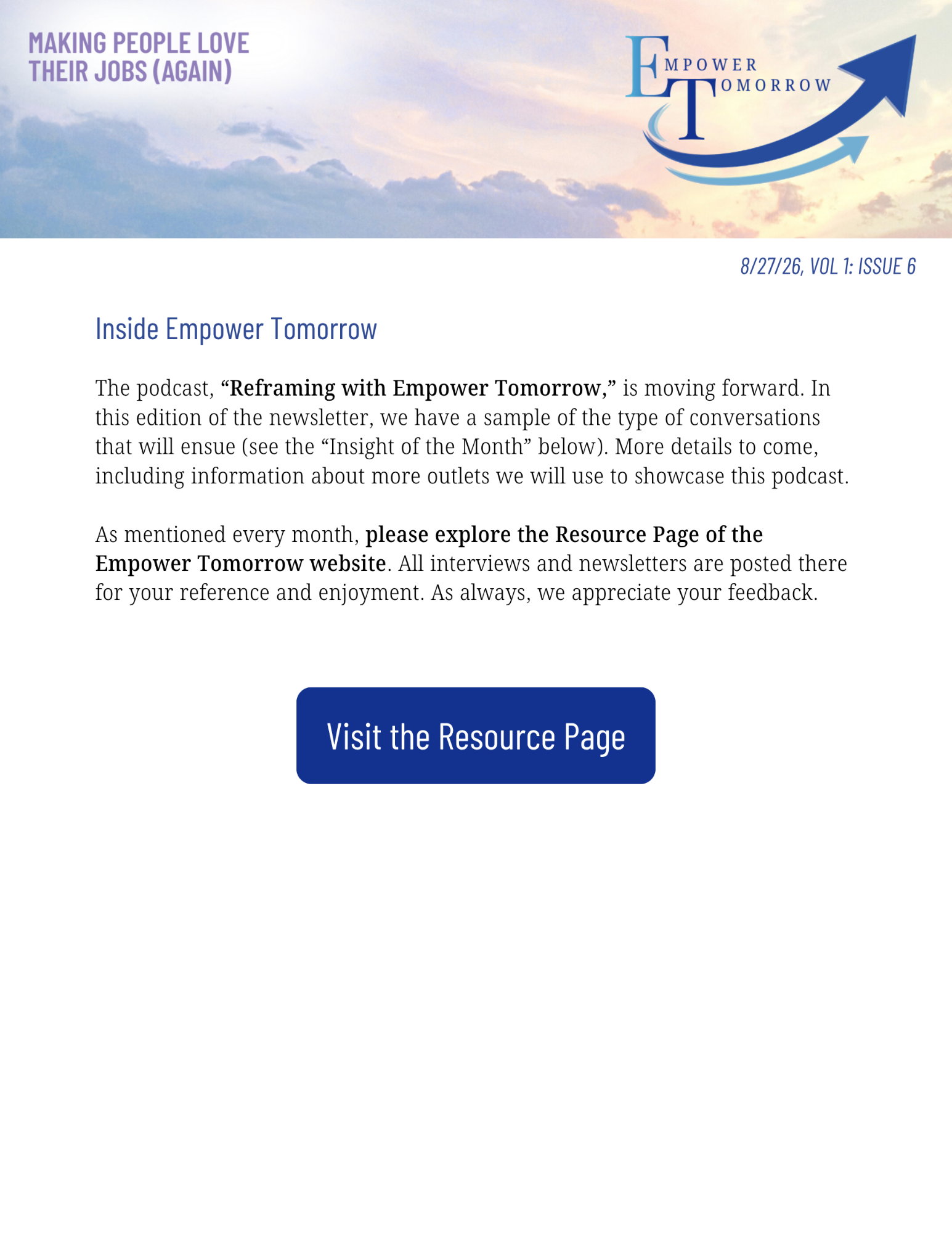 Newsletter header with the title 'Making People Love Their Jobs (Again)', logo with 'Empower Tomorrow', and the date '8/27/26, Vol 1: Issue 6'. The newsletter contains a section titled 'Inside Empower Tomorrow' discussing a podcast and resources related to empowerment and conversations about work.